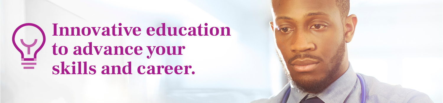 Innovative education to advance your skills and career